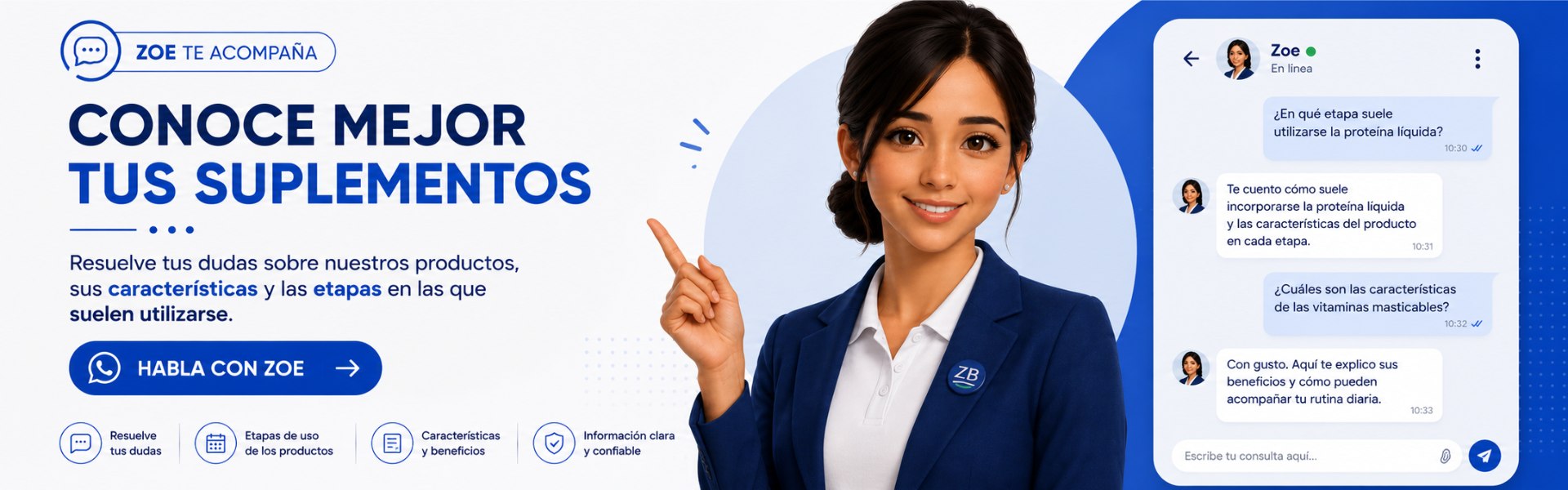 Zoe te acompaña: resuelve tus dudas sobre nuestros productos, sus características y las etapas en las que suelen utilizarse